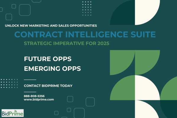 BidPrime’s Contract Intelligence Suite: Harnessing the Potential of Emerging and Future Opportunities in Government Contracting