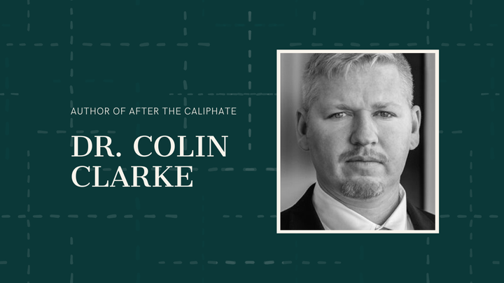 Terrorism Revisited. The Threat Today with Dr. Colin Clarke.