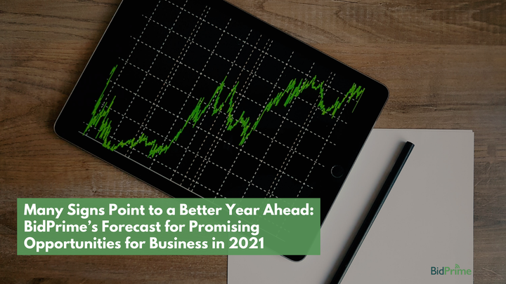 Many Signs Point to a Better Year Ahead: BidPrime’s Forecast for Promising Opportunities for Business in 2021