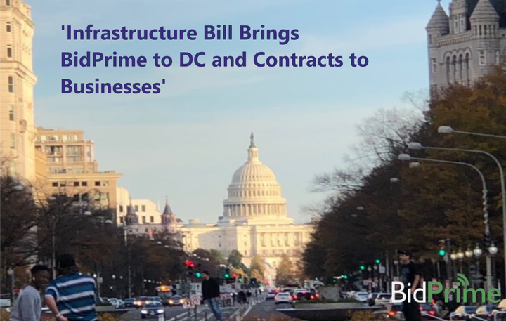 Infrastructure Bill Brings BidPrime to DC and Contracts to Businesses